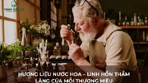 Hương Liệu Nước Hoa – Linh Hồn Thầm Lặng Của Mỗi Thương Hiệu